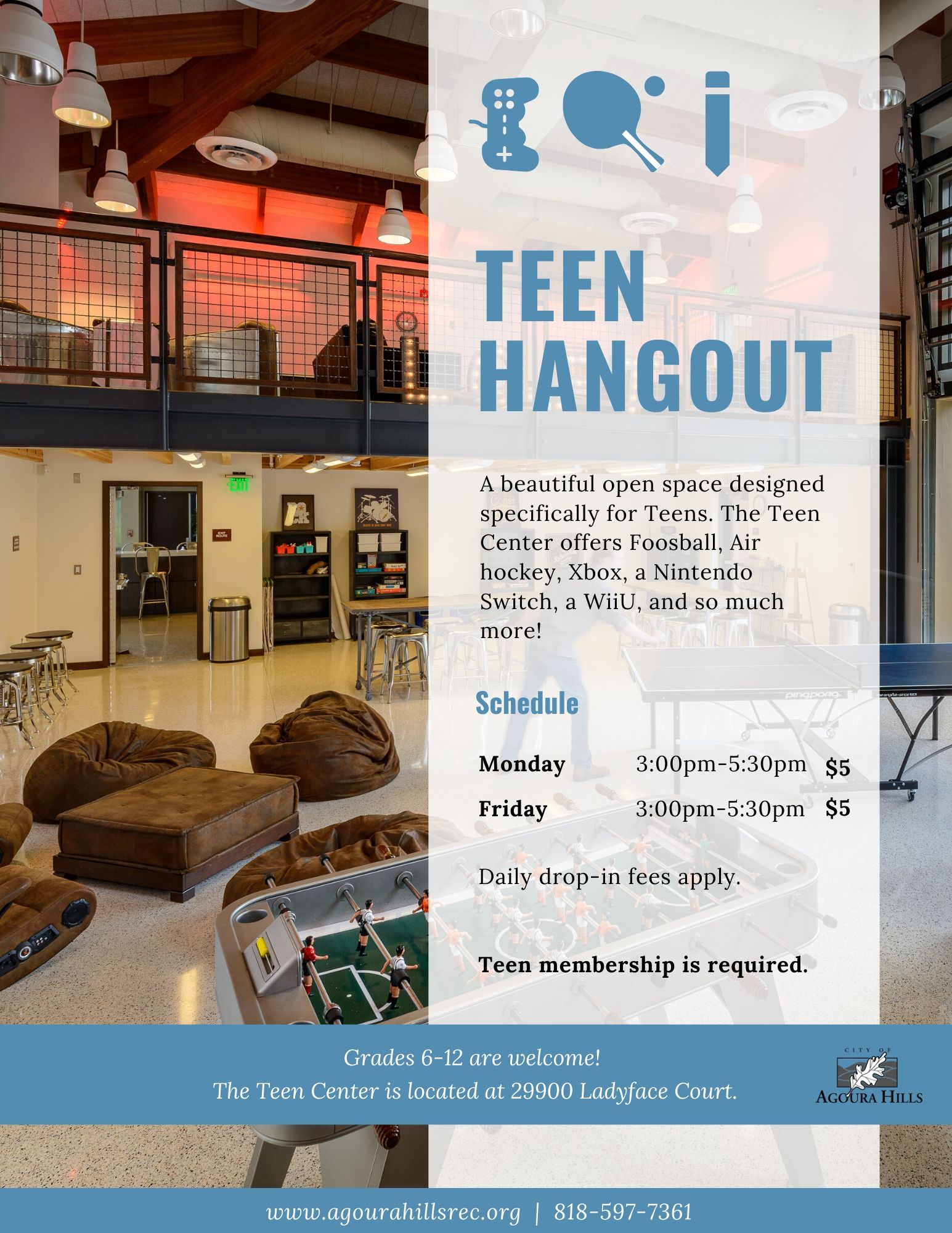 Teen Hangout offered every Monday and Friday